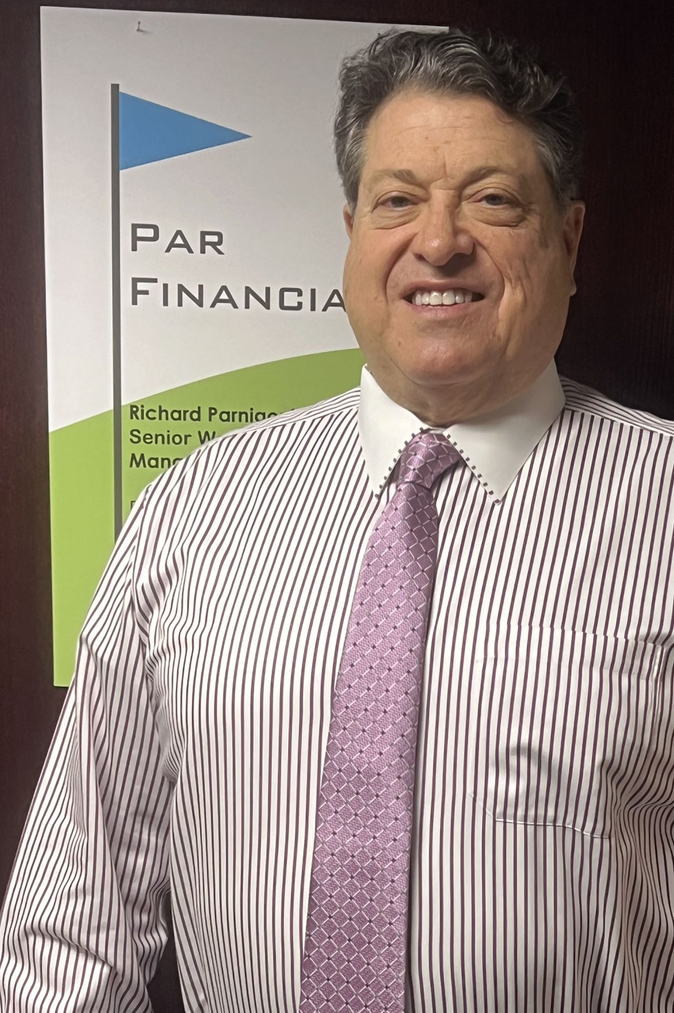 Richard Parnigoni CRPC Sr. Wealth Advisor, Managing Director - Par Financial